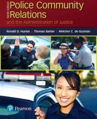 Police Community Relations and the Administration of Justice
