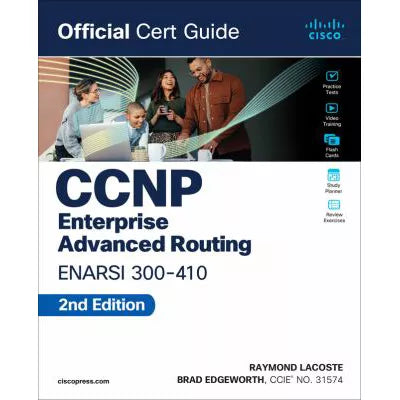 CCNP Enterprise Advanced Routing ENARSI 300-410 Official Cert Guide