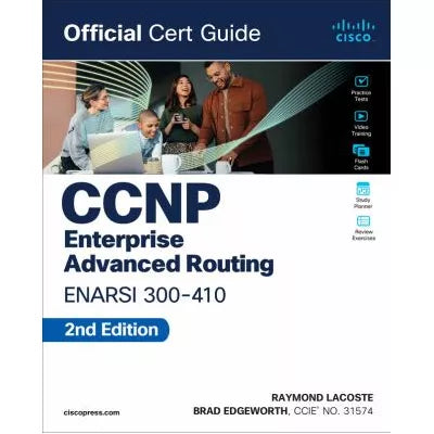 CCNP Enterprise Advanced Routing ENARSI 300-410 Official Cert Guide