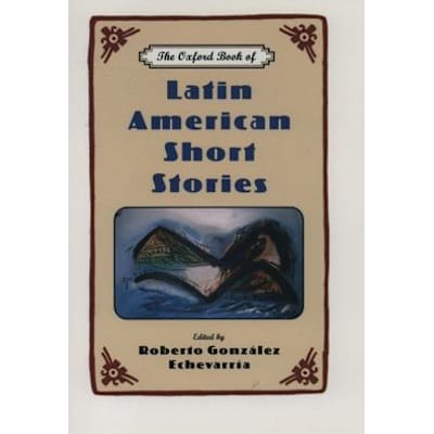 Oxford Book of Latin American Short Stories