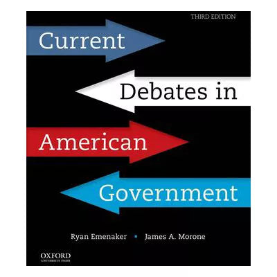 Current Debates in American Government