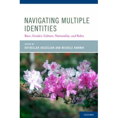 Navigating Multiple Identities