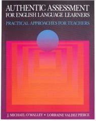 Authentic Assessment for English Language Learners