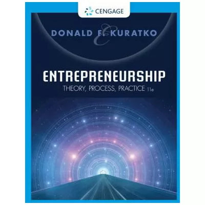 Entrepreneurship: Theory, Process, Practice