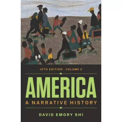 America: A Narrative History V2