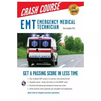 EMT (Emergency Medical Technician) Crash Course with Online Practice Test, 2nd Edition