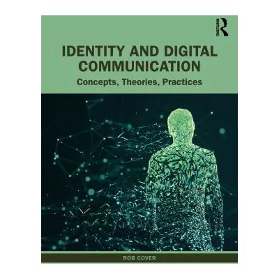 Identity &amp; Digital Communication