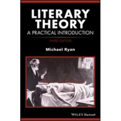 Literary Theory : A Practical Introduction