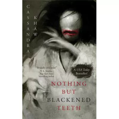 Nothing But Blackened Teeth