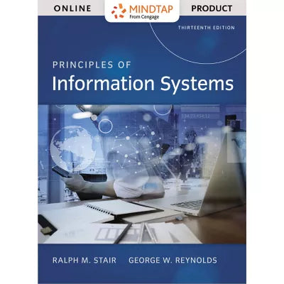 MindTap MIS, 2 terms (12 months) Instant Access for Stair/Reynolds Principles of Information Systems