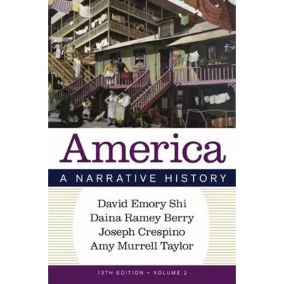 America - A Narrative History V2 (w InQuizitive access)