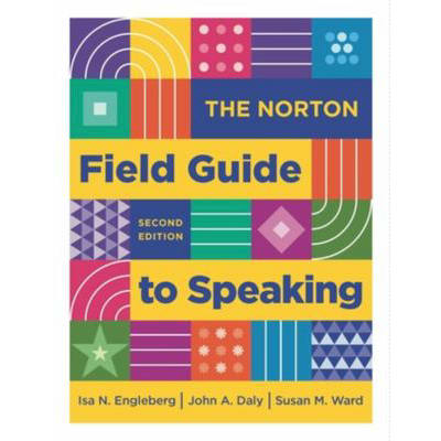 Norton Field Guide to Speaking (w/Ebook &amp; Inquizitive)