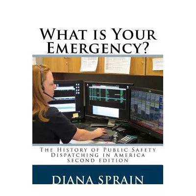 What Is Your Emergency?