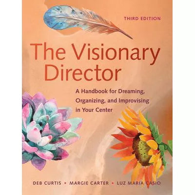 The Visionary Director, Third Edition