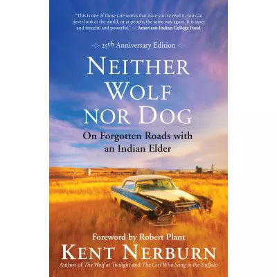 Neither Wolf nor Dog 25th Anniversary Edition