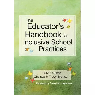 The Educator's Handbook for Inclusive School Practices