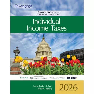 South-Western Federal Taxation 2026: Individual Income Taxes (49th ed)